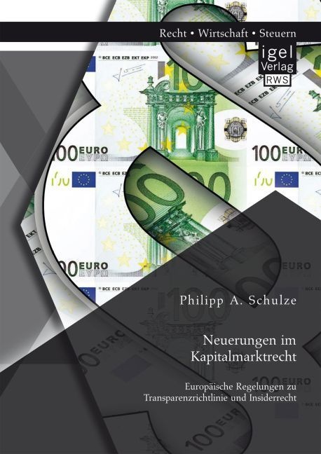 Recht - Wirtschaft - Steuern / Neuerungen Im Kapitalmarktrecht - Philipp A. Schulze  Kartoniert (TB)