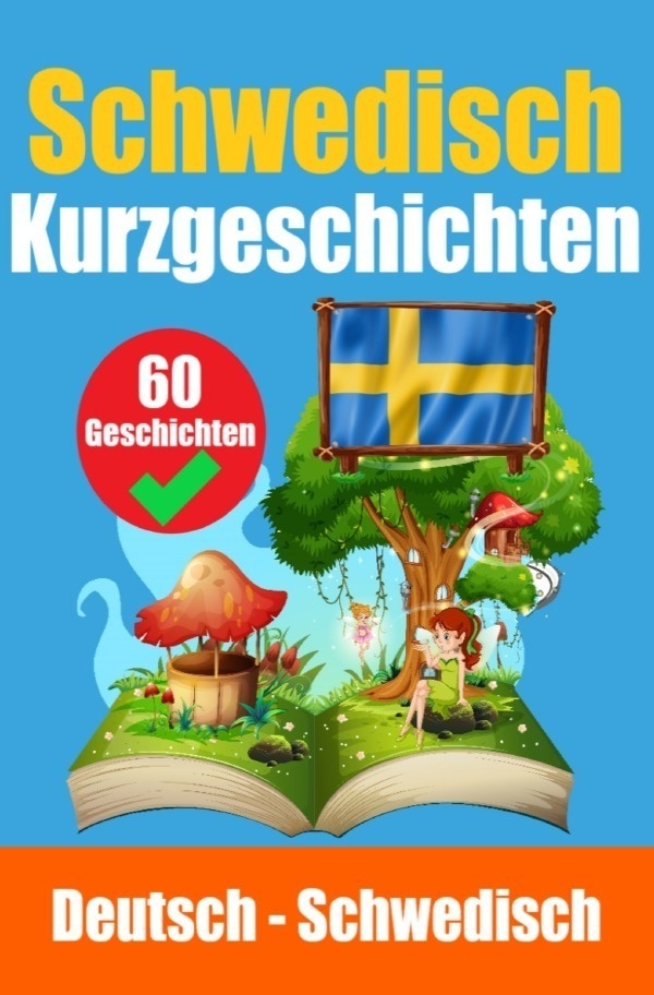 Kurzgeschichten Auf Schwedisch | Schwedisch Und Deutsch Nebeneinander - Auke de Haan  Kartoniert (TB)