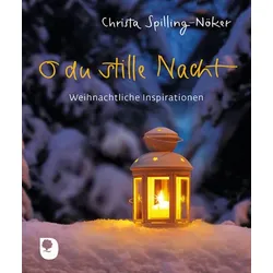 O du stille Nacht