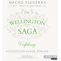 Die Wellington-Saga - Verführung