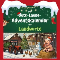 FlipFlop Der Gute-Laune-Adventskalender für Landwirte: 24 Tage Spaß. Das ideale Geschenk