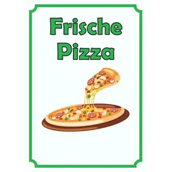 Frische Pizza Schild Hochkant A3 Rückseite selbstklebend