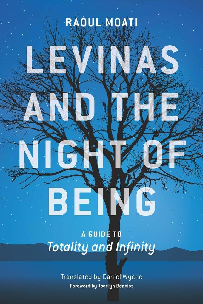 Levinas and the Night of Being: eBook von Moati