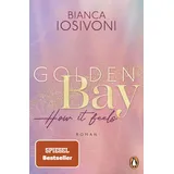 Penguin Verlag Golden Bay - How it feels: Roman. Der Auftakt der fesselnden New-Adult-Trilogie der Nr. 1-SPIEGEL-Bestsellerautorin - (Die Canadian-Dreams-Reihe, Band 1)