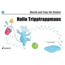 Schott Music Hallo Tripptrappmaus