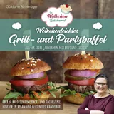 DplusA Verlag Die Wölkchenbäckerei: Wölkchenleichtes Grill- und Partybuffet