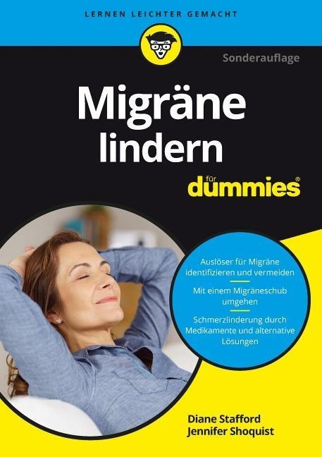 Migräne lindern für Dummies: Buch von Diane Stafford/ Jennifer Shoquist