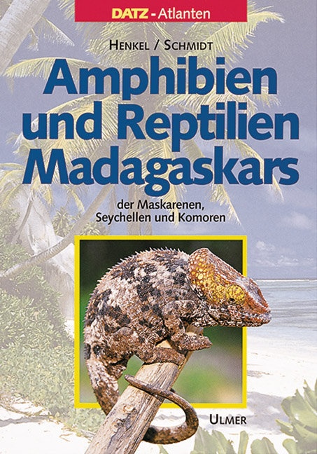 Amphibien Und Reptilien Madagaskars  Der Maskarenen  Seychellen Und Komoren  Gebunden