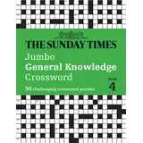 Times Books The Sunday Times Jumbo General Knowledge Crossword Book 4: 50 general knowledge crosswords (The Sunday Times Puzzle Books)