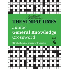 Times Books The Sunday Times Jumbo General Knowledge Crossword Book 4: 50 general knowledge crosswords (The Sunday Times Puzzle Books)