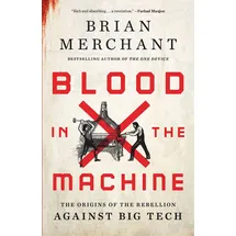 Little, Brown Books for Young Readers Blood in the Machine