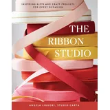 Abrams Books The Ribbon Studio: Inspiring Gifts and Craft Projects for Every Occasion