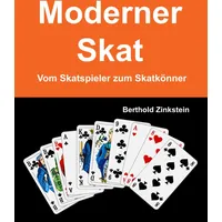 Moderner Skat: Vom Skatspieler zum Skatkönner