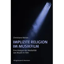 Implizite Religion Im Musikfilm - Christiane Meiser, Kartoniert (TB)
