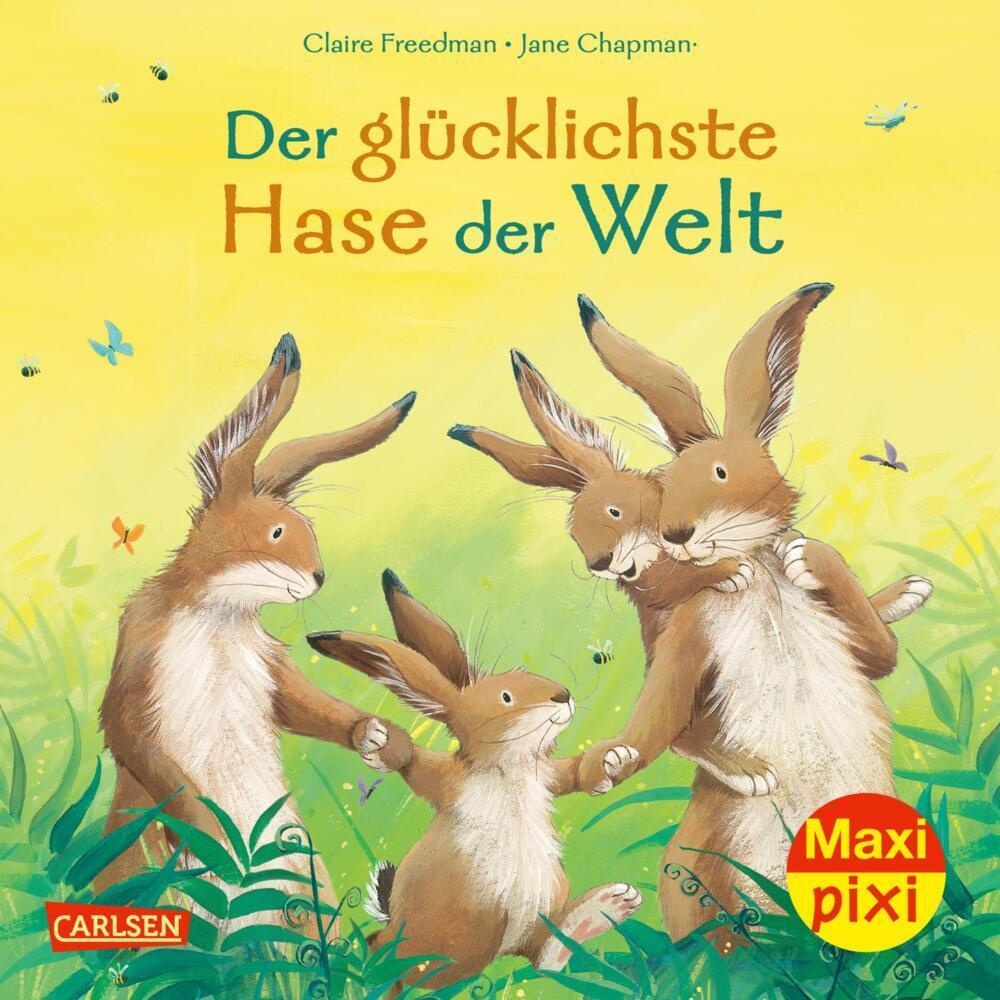 Maxi Pixi 364: Der Glücklichste Hase Der Welt - Claire Freedman  Kartoniert (TB)