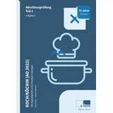 U-Form Verlag Koch/Köchin (AO 2022): Prüfungstrainer Schriftliche Abschlussprüfung Teil 2