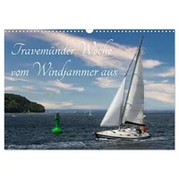 Calvendo Travemünder Woche vom Windjammer aus (Wandkalender 2026 DIN