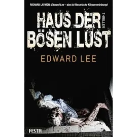 Festa Verlag Haus der bösen Lust: Thriller (Horror Taschenbuch)