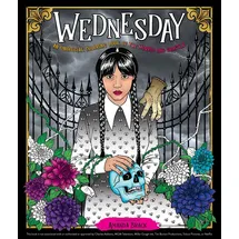 Ulysses Press Wednesday: An Unofficial Coloring Book of the Morbid and Ghastly (Unofficial Wednesday Books)