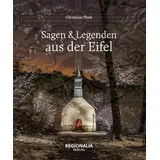 Regionalia Verlag Sagen und Legenden aus der Eifel