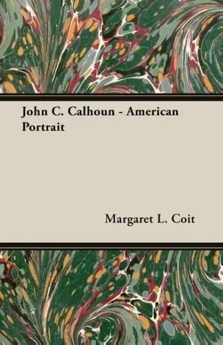 Preisvergleich Produktbild John C. Calhoun - American Portrait