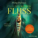 Silberfisch His Dark Materials 0: Über den wilden Fluss