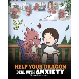 DG Books Publishing Help Your Dragon Deal With Anxiety: Buch von Steve Herman