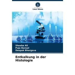 Entkalkung in der Histologie