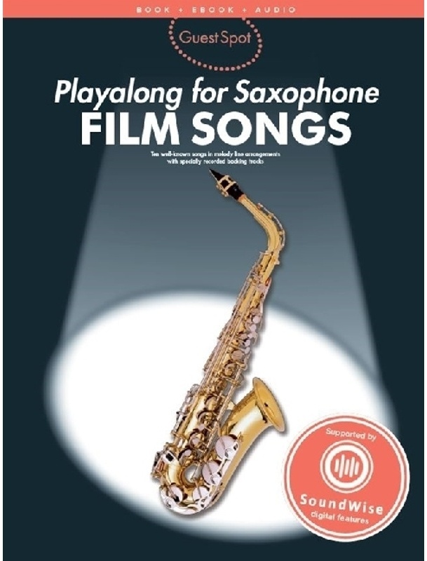Guest Spot Playalong For Saxophone, Film Songs, For Alto Saxophone, Geheftet