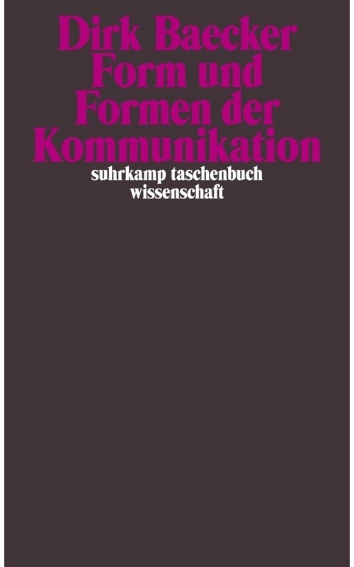 Form Und Formen Der Kommunikation - Dirk Baecker  Taschenbuch