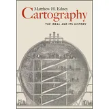 University of Chicago Press Cartography: The Ideal and Its History