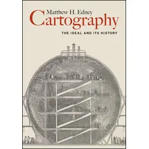 University of Chicago Press Cartography: The Ideal and Its History