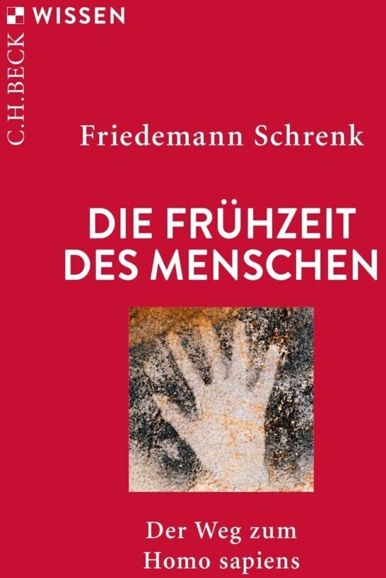 Die Frühzeit Des Menschen - Friedemann Schrenk  Taschenbuch
