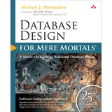 Addison-Wesley Database Design for Mere Mortals: 25th Anniversary Edition