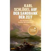 Carl Hanser Verlag Auf der Sandbank der Zeit