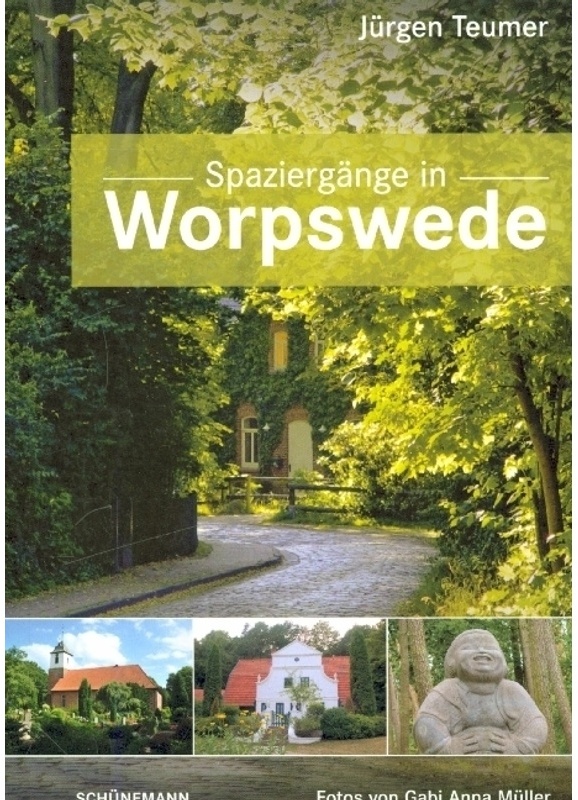 Spaziergänge In Worpswede - Jürgen Teumer, Kartoniert (TB)