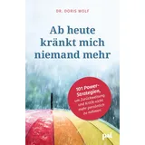 Pal Ab heute kränkt mich niemand mehr