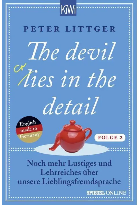 The Devil Lies (Cries) In The Detail / The Devil Lies In The Detail Bd.2 - Peter Littger, Taschenbuch