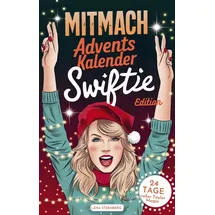 dle unlimited Der Mitmach-Adventskalender: Swiftie Edition - 24 Tage voller Taylor-Magie