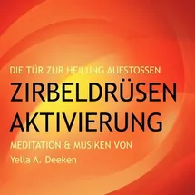 Maravillosos Conceptos & Ideas Mallorca Zirbeldrüsen-Aktivierung: Die Tür zur Heilung aufstoßen