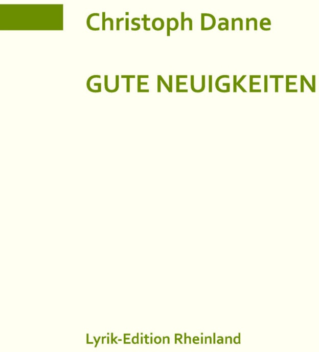 Gute Neuigkeiten - Christoph Danne  Kartoniert (TB)
