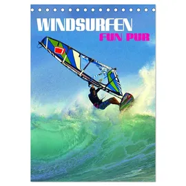 Calvendo Windsurfen - Fun pur (Tischkalender 2026 DIN A5 hoch), CALVENDO Monatskalender:
