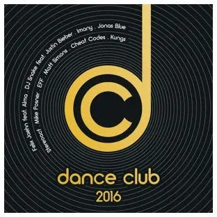 CD Dance Club 2016 (2 CD ́s) - Various Artists - Electronic/Dance - Party Anthems
