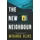 Inkubator Books The New Neighbour: A gripping psychological thriller with a shocking twist