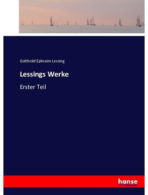 Lessings Werke - Gotthold Ephraim Lessing  Kartoniert (TB)