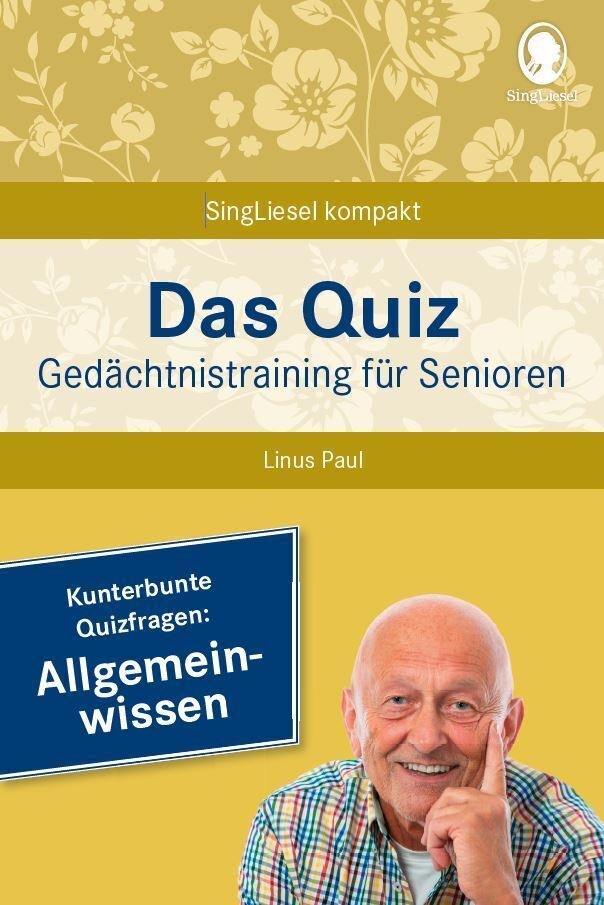 Das Quiz. Gedächtnistraining Für Senioren: Allgemeinwissen - Linus Paul  Kartoniert (TB)
