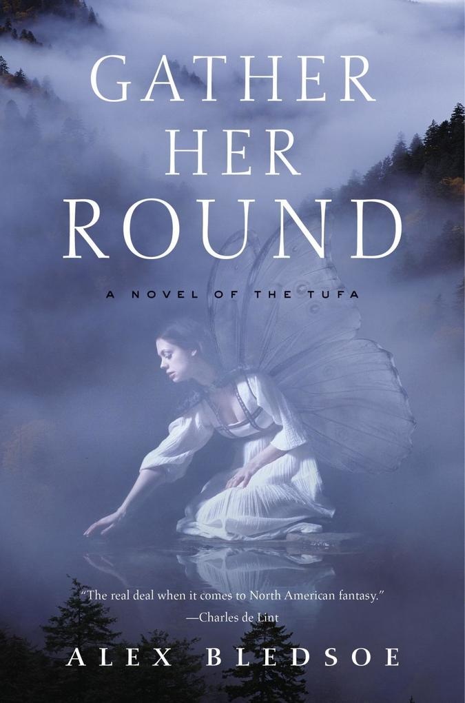 Gather Her Round: eBook von Alex Bledsoe