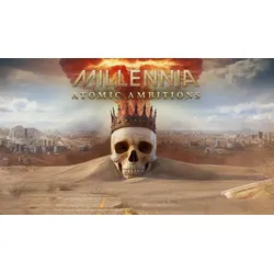 Millennia: Atomic Ambitions