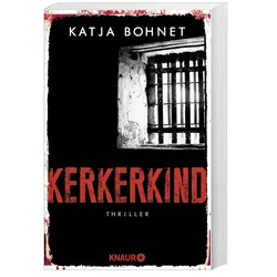 Kerkerkind / Viktor Saizew Und Rosa Lopez Bd.2 - Katja Bohnet  Taschenbuch