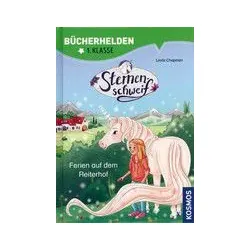 Ferien auf dem Reiterhof - Sternenschweif - Bücherhelden 1. Klasse